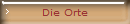 Die Orte